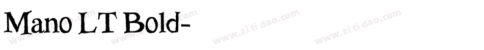 Mano LT Bold字体转换